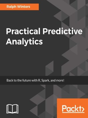 cover image of Practical Predictive Analytics